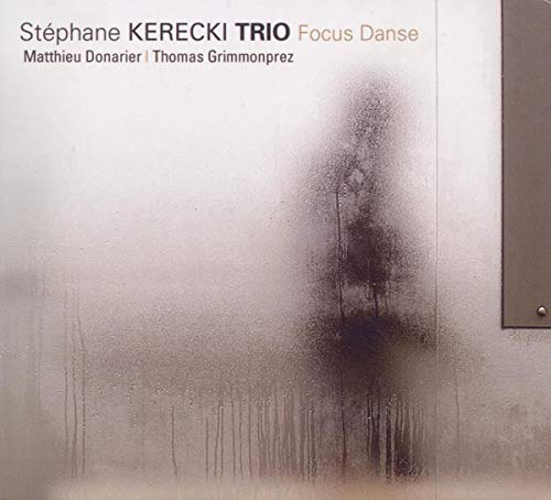 CD cover for Stephane Kerecki Trio’s “Focus Danse” with blurred figure.