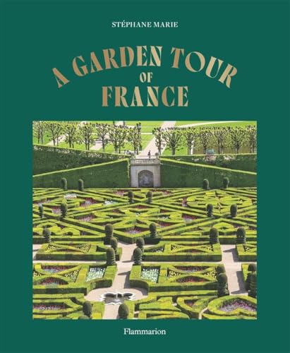 Book cover: “A Garden Tour of France” featuring a formal garden view.