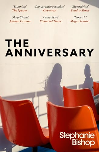 Book cover for The Anniversary by Stephanie Bishop featuring orange chairs and human shadows.