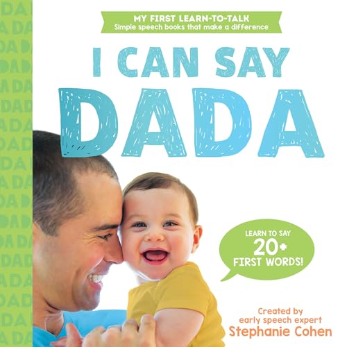 Book cover featuring a father and baby, with the words "I Can Say Dada.