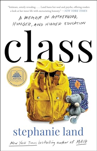 Book cover for Class by Stephanie Land showing a yellow backpack and toy mouse.