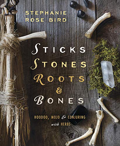 Book cover with bones, stones, roots, and title “Sticks, Stones, Roots & Bones.”