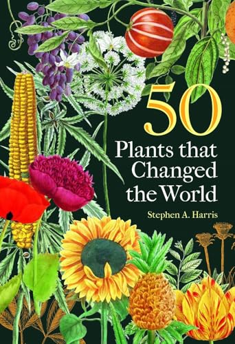 Book cover featuring colorful botanical illustrations and the title "50 Plants that Changed the World".