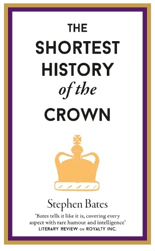 Book cover: "The Shortest History of the Crown" with a golden crown image.