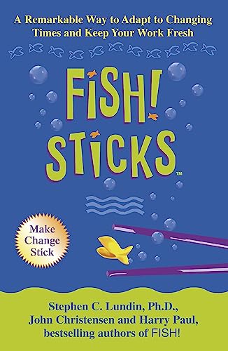 Book cover for Fish! Sticks by Stephen C. Lundin, John Christensen, and Harry Paul.