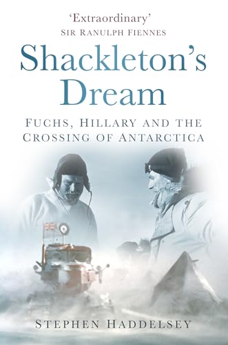 Book cover: “Shackleton’s Dream” featuring explorers in Antarctic snow.
