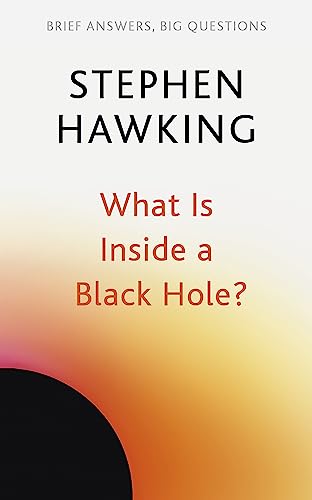 Book cover: “What Is Inside a Black Hole?” by Stephen Hawking.