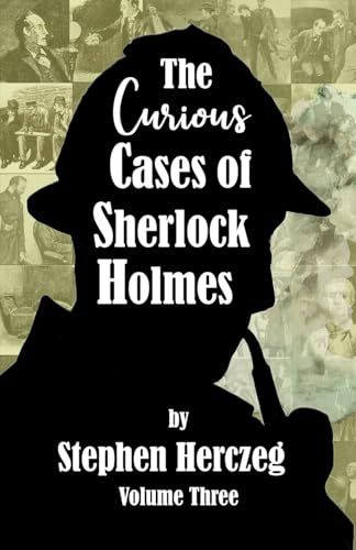 Book cover: Sherlock Holmes silhouette with collage background, Volume Three.