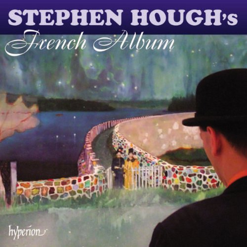 CD cover for Stephen Hough’s “French Album” featuring a painted landscape.