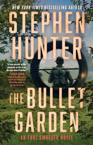 Book cover for The Bullet Garden featuring a soldier viewed through a rifle scope.