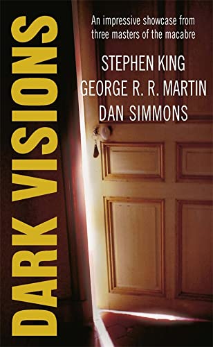 Book cover for "Dark Visions" by King, Martin, and Simmons, featuring a doorway.