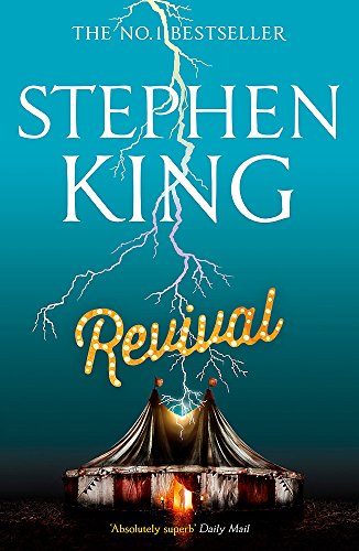 Book cover for Stephen King’s “Revival” with lightning and a circus tent.