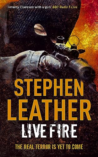 Book cover: masked figure with gun, title “Live Fire” by Stephen Leather.