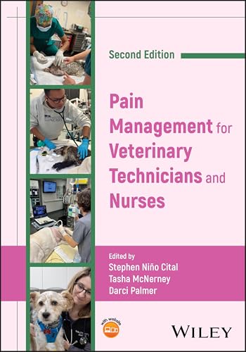 Book cover: "Pain Management for Veterinary Technicians and Nurses," second edition.