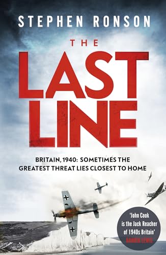 Book cover: "The Last Line" by Stephen Ronson, featuring wartime aircraft.