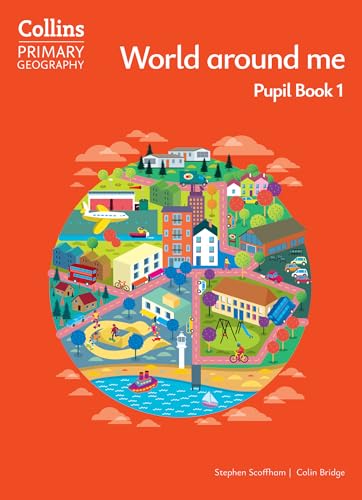 Collins Primary Geography "World around me" Pupil Book 1 cover illustration.