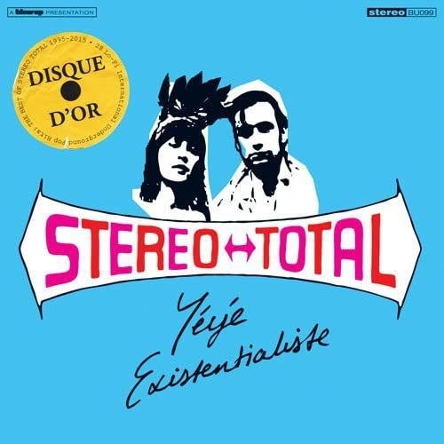 CD cover for Stereo Total’s “Yeye Existentialiste” featuring two illustrated figures.