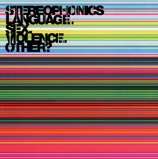 Stereophonics “Language. Sex. Violence. Other.” album cover with colorful stripes.