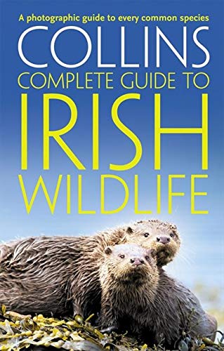 Book cover: "Collins Complete Guide to Irish Wildlife" featuring otters.