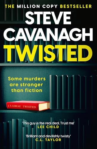 Book cover for “Twisted” by Steve Cavanagh, featuring yellow text on a dark shelf.