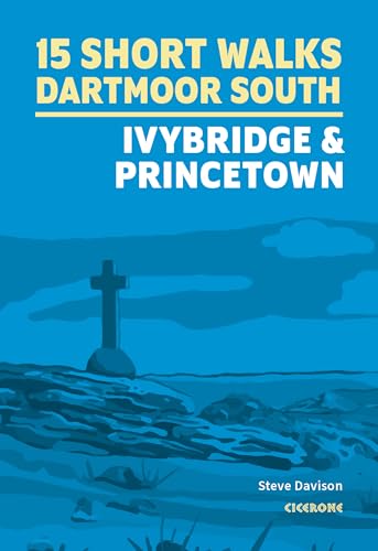 Book cover: “15 Short Walks on Dartmoor South” with a stone cross.