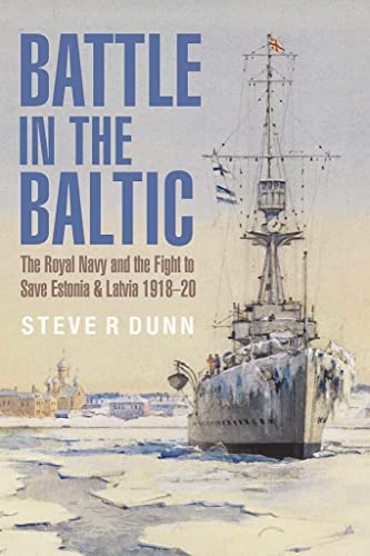 Book cover depicting a Royal Navy warship in icy Baltic waters.
