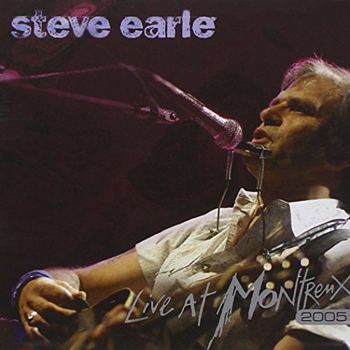 Steve Earle - Live At Montreux 2005 [CD]