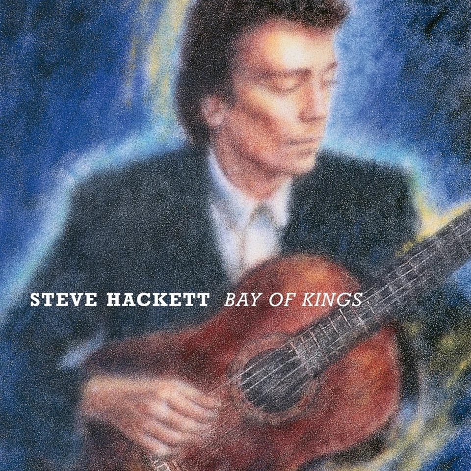 Steve Hackett album cover, "Bay Of Kings," featuring a portrait and guitar.