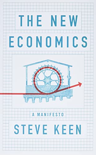 Book cover for The New Economics: A Manifesto by Steve Keen with waterwheel graphic.