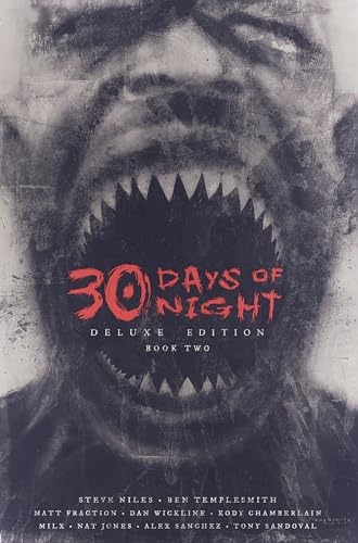 “30 Days of Night” Book Two cover: a monstrous face with sharp teeth.