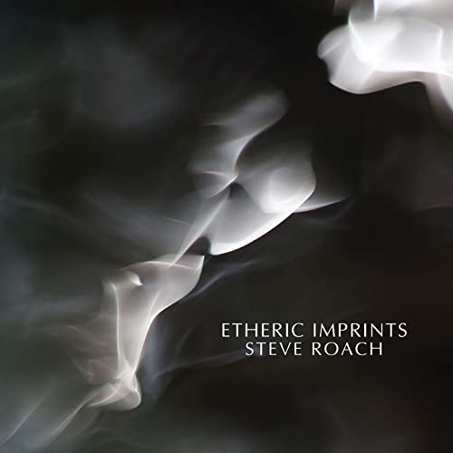 Dark abstract swirls and text: “Ethereic Imprints” by Steve Roach.