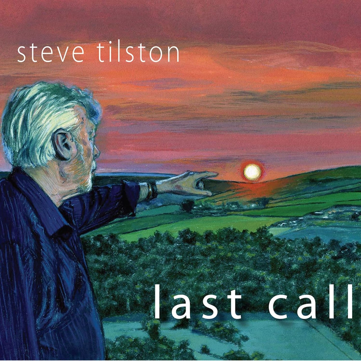 CD cover for Steve Tilston’s “Last Call” featuring a man and sunset.