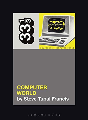 Book cover for “Computer World” by Steve Tupai Francis, featuring a vintage computer.