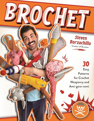 Man holding crocheted weapons and gore-themed amigurumi, book cover.
