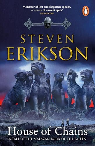 Book cover: "House of Chains" by Steven Erikson, featuring stone dog statues.