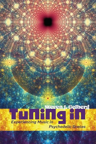 Book cover with a kaleidoscopic, glowing fractal pattern and the title Tuning In.