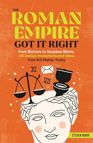 Book cover: “The Roman Empire Got It Right” with Roman imagery.