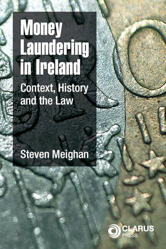 Book cover: “Money Laundering in Ireland” by Steven Meighan, with metallic texture.