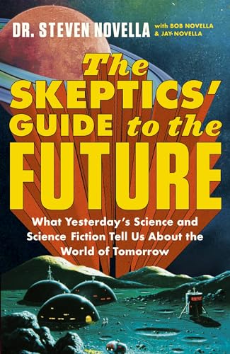 Book cover: "The Skeptics' Guide to the Future" with a retro space theme.