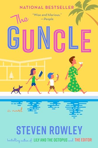 Book cover: "The Guncle" with illustration of family by a pool.