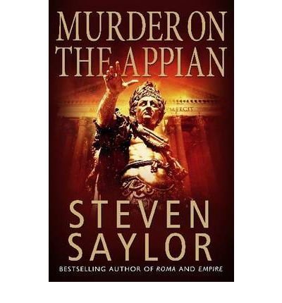 Book cover: Roman statue with raised hand, title "A Murder on the Appian.