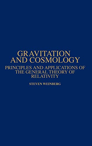 Dark blue book cover with gold text: "Gravitation and Cosmology" by Steven Weinberg.