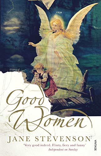 Book cover: "Good Women" by Jane Stevenson, featuring an angel and child.