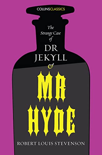 Collins Classics edition of “The Strange Case of Dr Jekyll and Mr Hyde” book cover.
