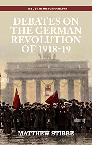 Book cover: “Debates on the German Revolution of 1918-19” with a historical crowd scene.