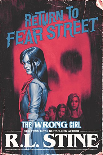 Book cover for "The Wrong Girl" by R.L. Stine, horror theme.