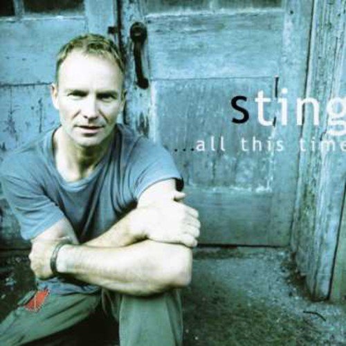 CD cover for Sting’s “All This Time” featuring a portrait of the artist.
