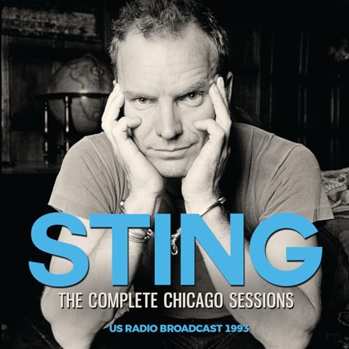 Black and white portrait of Sting with album title "Sting - The Complete Chicago Sessions".