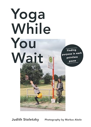 Book cover showing a woman doing a yoga squat at a bus stop.