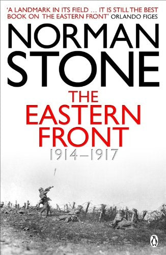 Book cover: “The Eastern Front 1914-1917” by Norman Stone, with battlefield image.